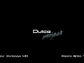 Dulce Project.001